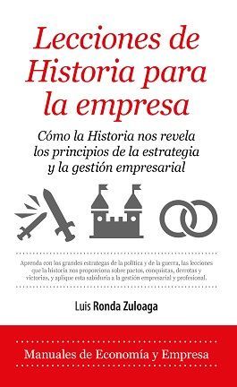 LECCIONES DE HISTORIA PARA LA EMPRESA