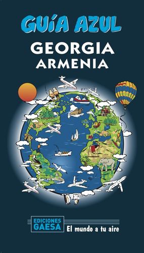 GEORGIA Y ARMENIA - GUIA AZUL (2020)