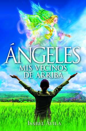 ÁNGELES. MIS VECINOS DE ARRIBA