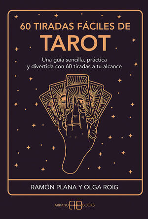 60 TIRADAS FÁCILES DE TAROT
