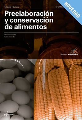 PREELABORACIÓN Y CONSERVACIÓN DE ALIMENTOS. NUEVA EDICIÓN