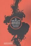 EL FIN DE LAS PEQUEÑAS HISTORIAS