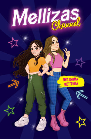 MELLIZAS CHANNEL. UNA BROMA MISTERIOSA