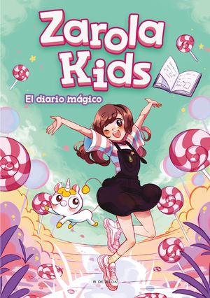 ZAROLA KIDS. EL DIARIO MÁGICO