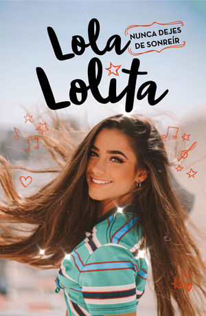 LOLA LOLITA 3. NUNCA DEJES DE SONREÍR