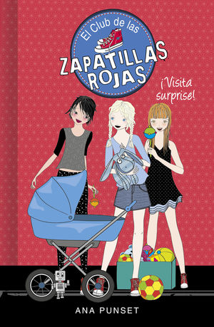 EL CLUB DE LAS ZAPATILLAS ROJAS 17. ¡VISITA SURPRISE!