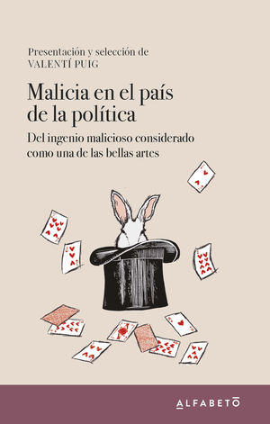 MALICIA EN EL PAIS DE LA POLITICA