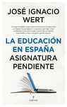 EDUCACIÓN EN ESPAÑA, LA. ASIGNATURA PENDIENTE