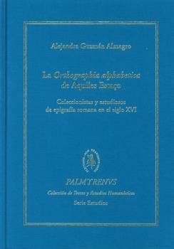 LA ORTHOGRAPHIA ALPHABETICA DE AQUILES ESTACO