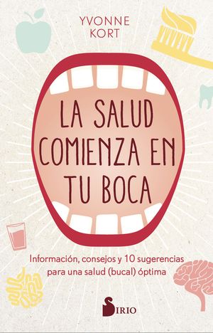 LA SALUD COMIENZA EN LA BOCA