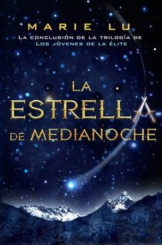 LOS JOVENES DE LA ELITE 3. LA ESTRELLA DE MEDIANOCHE