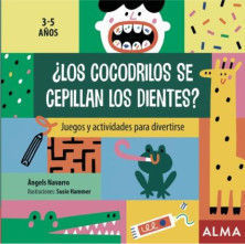 ¿LOS COCODRILOS SE CEPILLAN LOS DIENTES? 3-5 AÑOS