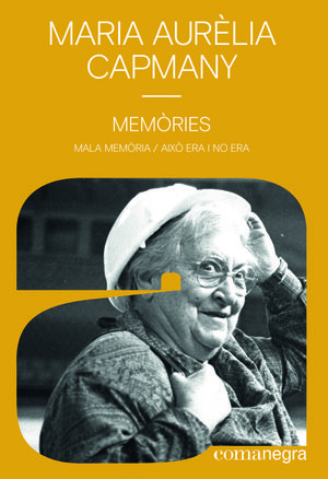 MARIA EURELIA CAPMANY. MEMÒRIES