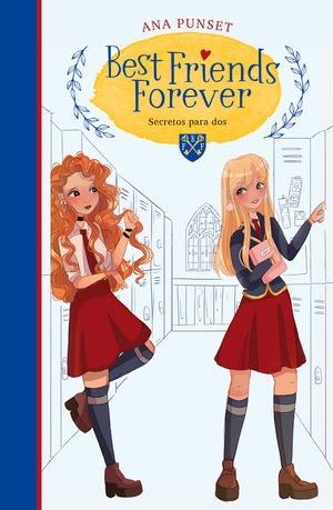 BEST FRIENDS FOREVER 2. SECRETOS PARA DOS