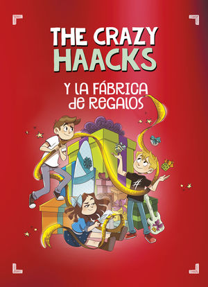 THE CRAZY HAACKS 9. THE CRAZY HAACKS Y LA FÁBRICA DE REGALOS