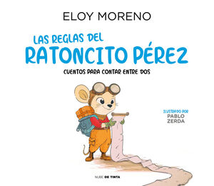 LAS REGLAS DEL RATONCITO PÉREZ