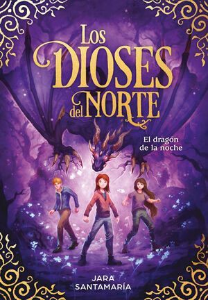 LOS DIOSES DEL NORTE 4. EL DRAGÓN DE LA NOCHE