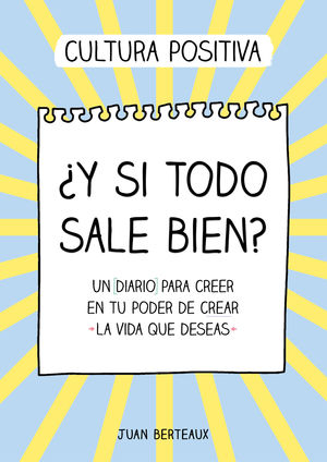 ¿Y SI TODO SALE BIEN?