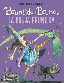 BRUNILDA Y BRUNO. LA BRUJA BRUNILDA