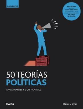 GUIA BREVE. 50 TEORÍAS POLÍTICAS