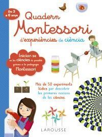 QUADERN MONTESSORI DE EXPERIÈNCIES DE CIÈNCIA, 3/6 ANYS