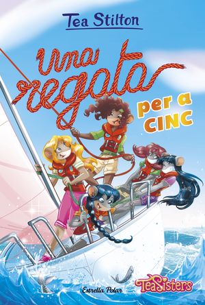 TEA SISTERS 33. UNA REGATA PER A CINC