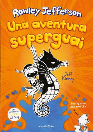 ROWLEY JEFFERSON 2. UNA AVENTURA SUPERGUAI