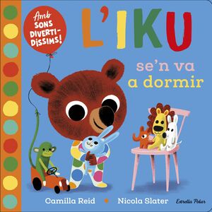 L'IKU SE'N VA A DORMIR. LLIBRE AMB SONS