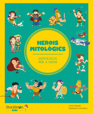 HEROIS MITOLOGICS. MITOLOGIA PER A NENS