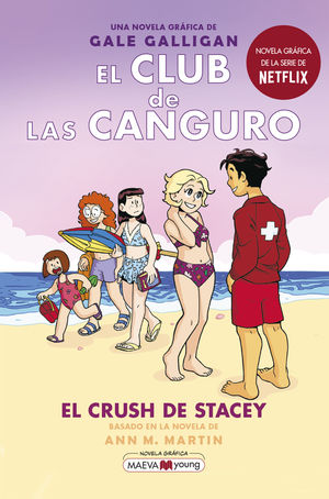 EL CLUB DE LAS CANGURO 7. EL CRUSH DE STACY