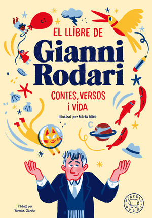 EL LLIBRE DE GIANNI RODARI. CONTES, VERSOS I VIDA