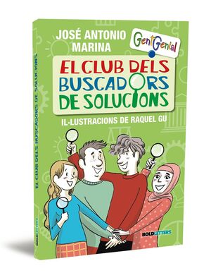 GENT GENIAL. EL CLUB DELS BUSCADORS DE SOLUCIONS