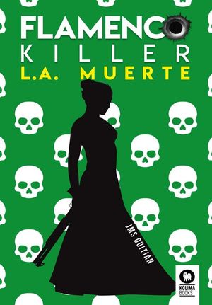 FLAMENCO KILLER L.A. MUERTE