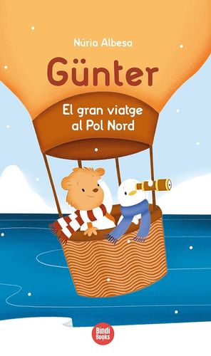 GÜNTER 1. EL GRAN VIATGE AL POL NORD
