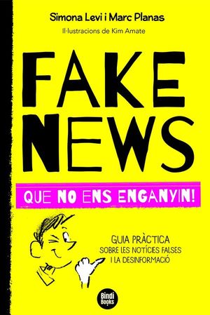 FAKE NEWS. QUE NO ENS ENGANYIN!