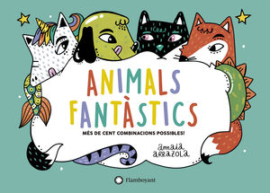 ANIMALES FANTASTICOS. MES DE CENT COMBINACIONS POSSIBLES!