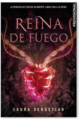 PRINCESA DE CENIZAS 3. REINA DE FUEGO