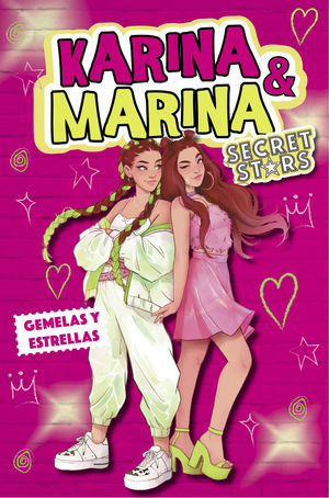 KARINA & MARINA SECRET STARS 1. GEMELAS Y ESTRELLAS