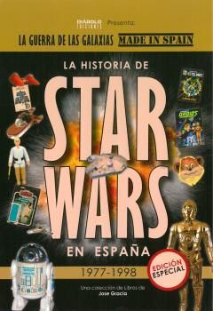 LA HISTORIA DE STAR WARS EN ESPAÑA (1977-1998) (CARA RECOPILATORIA)