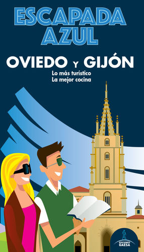 OVIEDO Y GIJÓN - ESCAPADA AZUL (2020-2021)