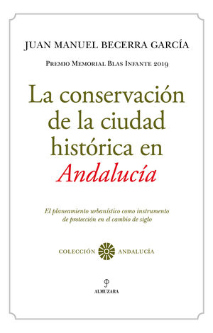 LA CONSERVACIÓN DE LA CIUDAD HISTÓRICA EN AND...