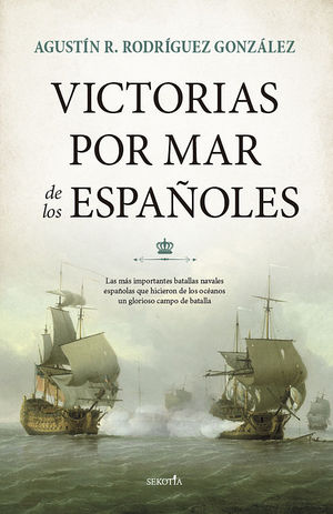 VICTORIAS POR MAR DE LOS ESPAÑOLES (N.E)