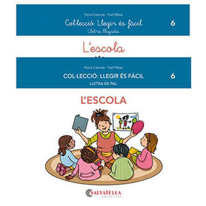 LLEGIR ÉS FÀCIL 6. L'ESCOLA