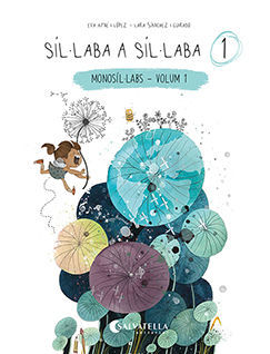 SÍL·LABA A SÍL·LABA 1. MONOSÍL·LABS-VOLUM 1