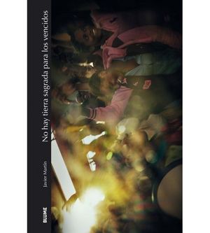 NO HAY TIERRA SAGRADA PARA LOS VENCIDOS