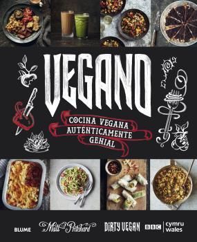 VEGANO. COCINA VEGANA AUTÉNTICAMENTE GENIAL