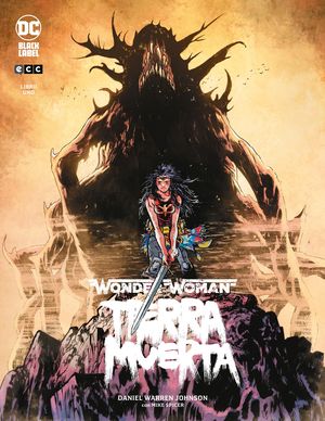 WONDER WOMAN: TIERRA MUERTA NÚM. 1 DE 2 (SEGUNDA EDICIÓN)