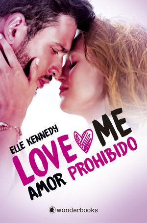 SERIE LOVE ME 1. AMOR PROHIBIDO