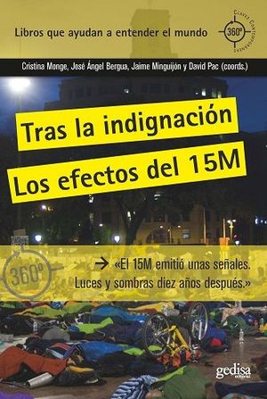 TRAS LA INDIGNACIÓN. LOS EFECTOS DEL 15M