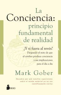 LA CONCIENCIA PRINCIPIO FUNDAMENTAL DE REALIDAD